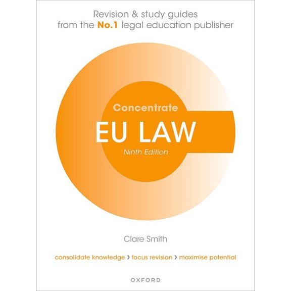 EU Law Concentrate: Law Revision and Study Guide, (Paperback)