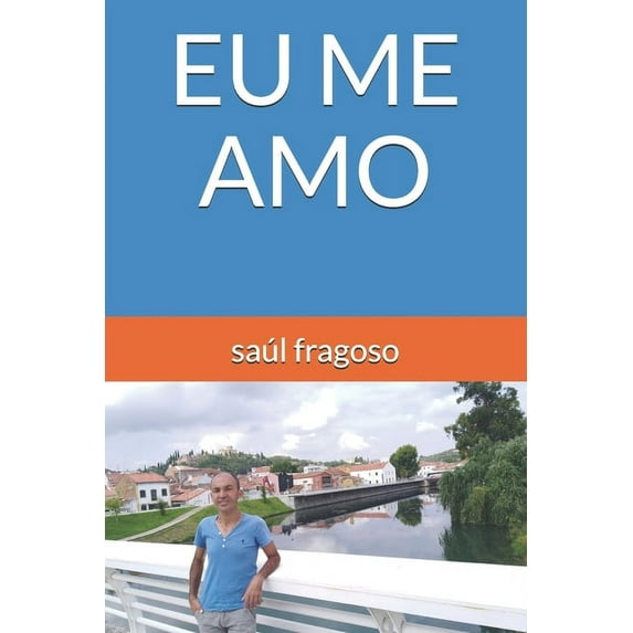 EU ME AMO Portuguese Edition Paperback 1656714620 9781656714626 sal fragoso