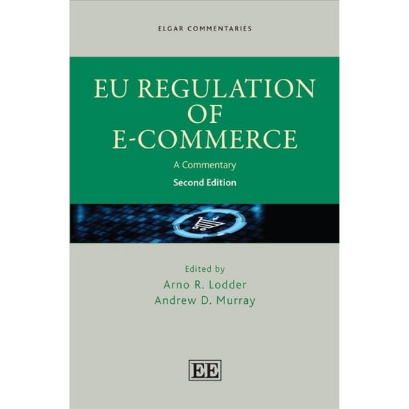 Eu Regulation of E commerce : A Commentary