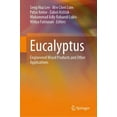 thumbnail image 1 of Eucalyptus: Engineered Wood Products and Other Applications, (Hardcover), 1 of 1
