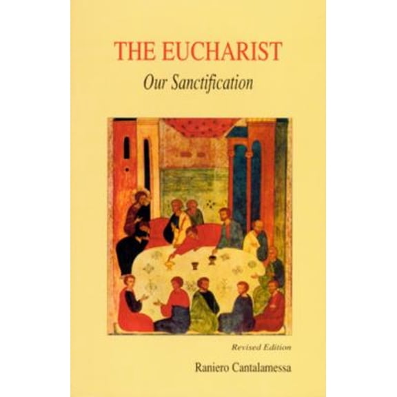 Pre-Owned Eucharist, Our Sanctification (Paperback) 0814620752 9780814620755