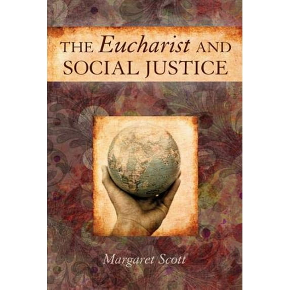 Pre-Owned The Eucharist and Social Justice (Paperback) 0809145669 9780809145669