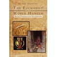 thumbnail image 1 of Eucharist and World Hunger : Socio-Theological Exploration, 1 of 1