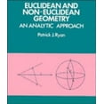 thumbnail image 1 of Pre-Owned Euclidean and Non-Euclidean Geometry: An Analytic Approach (Paperback) 0521276357 9780521276351, 1 of 1