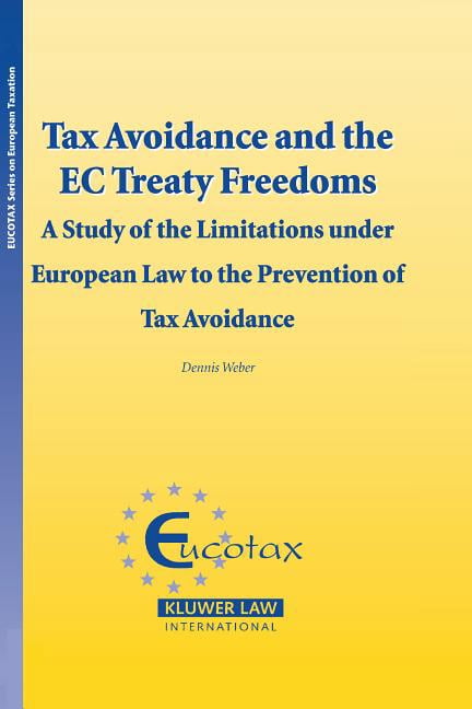 Eucotax European Taxation Series Set Tax Avoidance and the EC Treaty ...