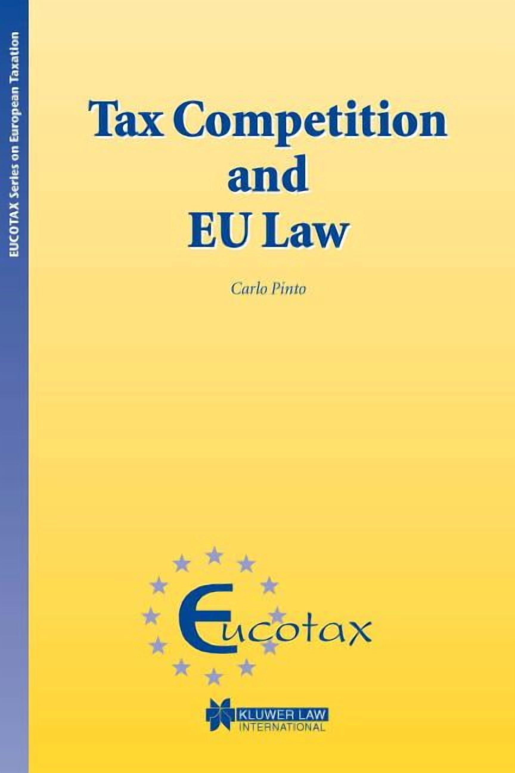 Eucotax European Taxation Series Set Tax Competition and EU Law ...