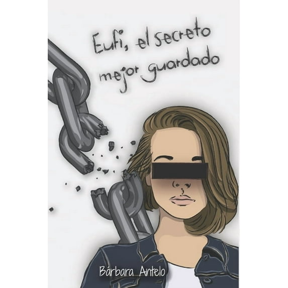 Eufi Eufi, el secreto mejor guardado, Book 1, (Paperback)