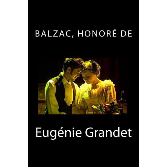 Eugénie Grandet (Paperback)