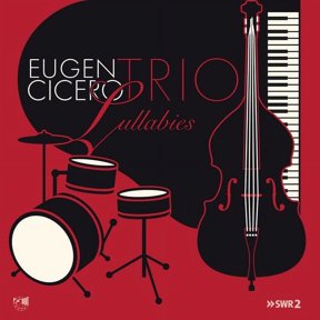 Eugen Cicero - Lullabies - Music & Performance - CD