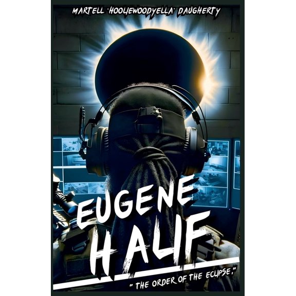Eugene Halif The Order Of The Eclipse, Book 2, (Paperback)
