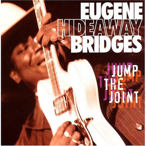 Eugene "Hideaway" Bridges - Jump the Joint - Blues - CD