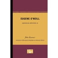 thumbnail image 1 of University of Minnesota Pamphlets on Ame Eugene O'Neill - American Writers 45: University of Minnesota Pamphlets on American Writers, (Paperback), 1 of 1