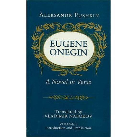 Pre-Owned Eugene Onegin: A Novel in Verse, Vol. 1 (Paperback) 0691019053 9780691019055