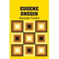 thumbnail image 1 of Eugene Onegin Paperback 1731702809 9781731702807 Alexander Pushkin, 1 of 1