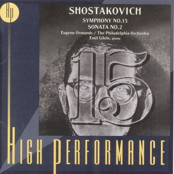 Eugene Ormandy - Symphony 15 in a Major / Piano Sonata 2 - Music & Performance - CD