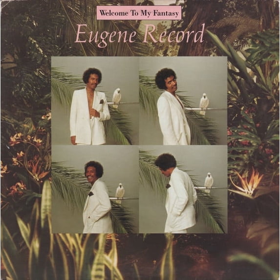 Eugene Record – Welcome To My Fantasy (Vinyl)