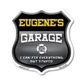 thumbnail image 1 of Eugene's Garage I Can Fix Everything But Stupid 12 inch X 12 inch Shield Shaped Commercial Grade Plastic Sign To last, Gift for Dads and Uncles Classic Americana Crafted in the USA, 1 of 7