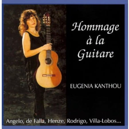 Eugenia Kanthou - Hommage a la Guitare - Classical - CD