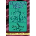 thumbnail image 1 of Eugenia Price Treasury of Faith The Unique World of Women: In Bible Times and Now, (Paperback), 1 of 1