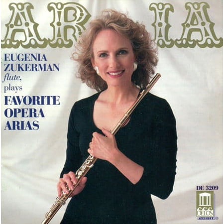 Eugenia Zukerman - Aria: Favorite Opera Arias (Flute) - Music & Performance - CD