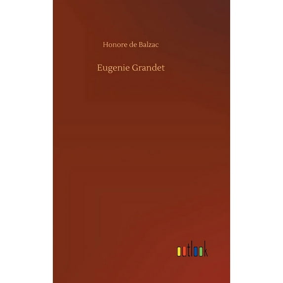 Eugenie Grandet (Hardcover)