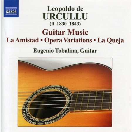 Eugenio Tobalina - Guitar Works: Amistad / Opera Variations / Queja - Music & Performance - CD