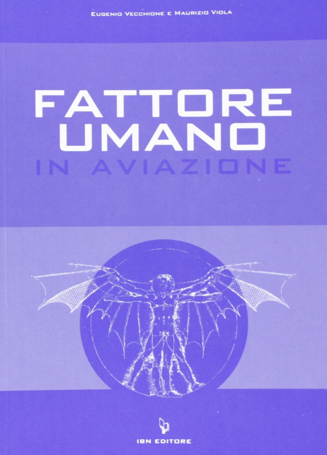 Eugenio Vecchione,Maurizio Viola Fattore umano in aviazione (Paperback)