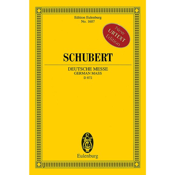 Eulenburg German Mass, D 872 (for Mixed Choir and Orchestra - Study Score) Study Score Composed by Franz Schubert