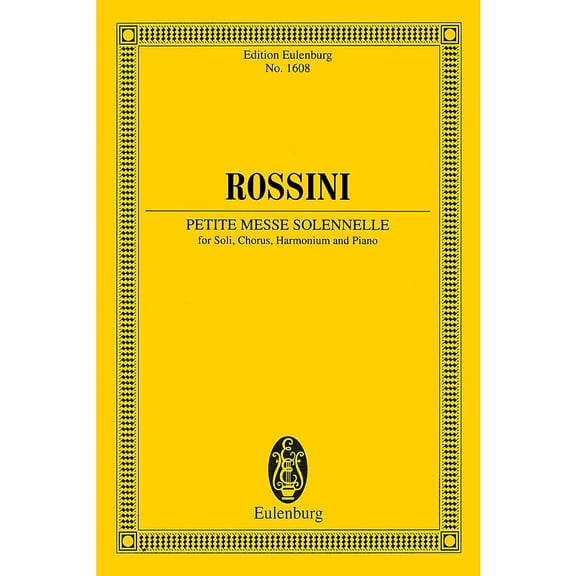 Eulenburg Petite Messe Solennelle Study Score Series Softcover Composed by Gioacchino Rossini