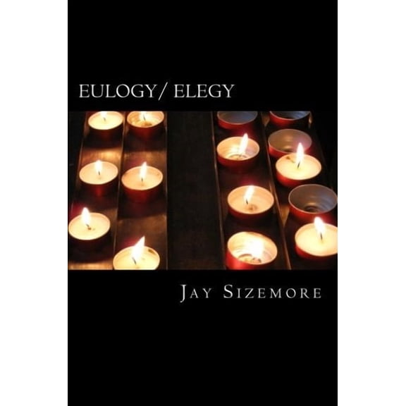 Eulogy / Elegy (Paperback)