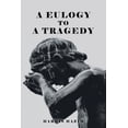 thumbnail image 1 of Eulogy to a Tragedy, 1 of 1
