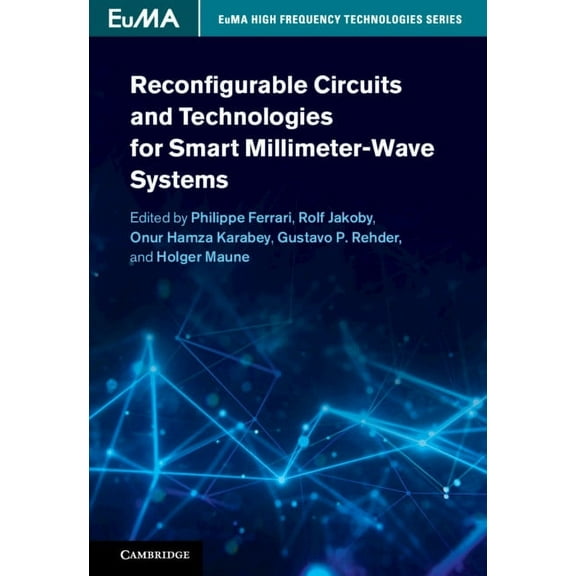 Euma High Frequency Technologies Reconfigurable Circuits and Technologies for Smart Millimeter-Wave Systems, (Hardcover)