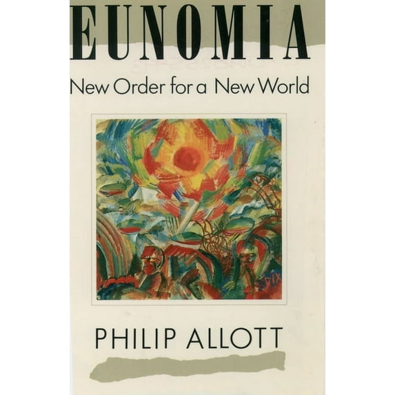 Eunomia: New Order for a New World, (Paperback)