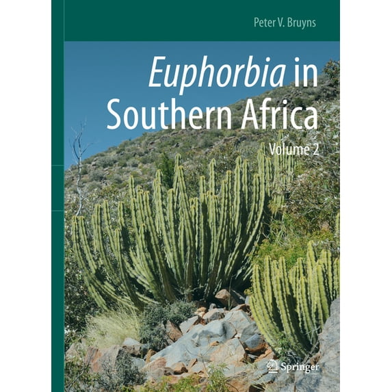 Euphorbia in Southern Africa: Volume 2, (Hardcover)