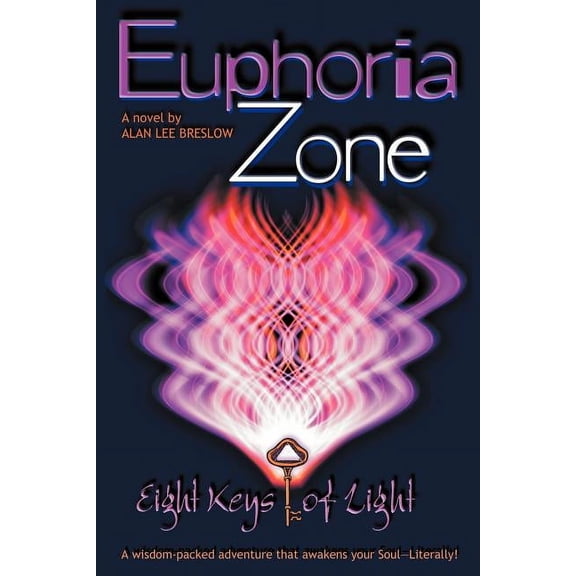 Euphoria Zone: Eight Keys of Light (Paperback)