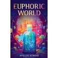 thumbnail image 1 of Euphoric World, (Paperback), 1 of 1