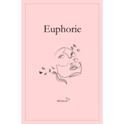 Euphorie (Paperback)