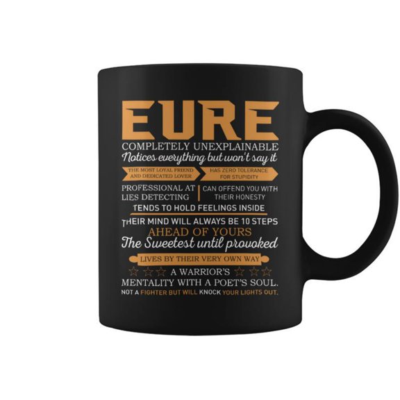 Eure Completely Unexplainable Notices Everything But WonT Say It Name Coffee Mugs