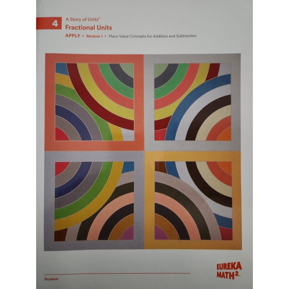 Eureka Math 2, Student Workbook, A Story of Units, Level 4: Fractional Units, Apply, Module 1: Place Value Concepts for Addition and Subtraction, c. 2021, 9781644976548, 1644976544