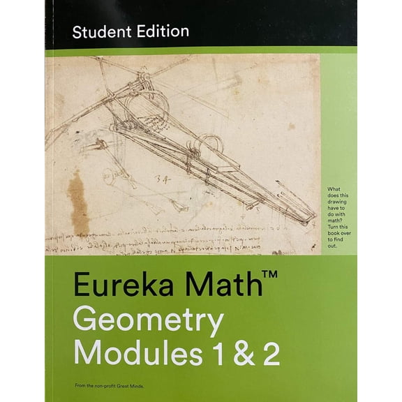 Eureka Math A Story of Functions, Geometry Modules 1 & 2, Student Edition, c. 2015 9781632553270, 1632553279