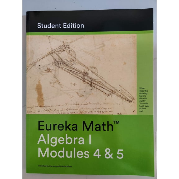 Eureka Math; A Study of Functions, Algebra I Modules 4 & 5, Student Edition, 9781632553256, 1632553252 - New