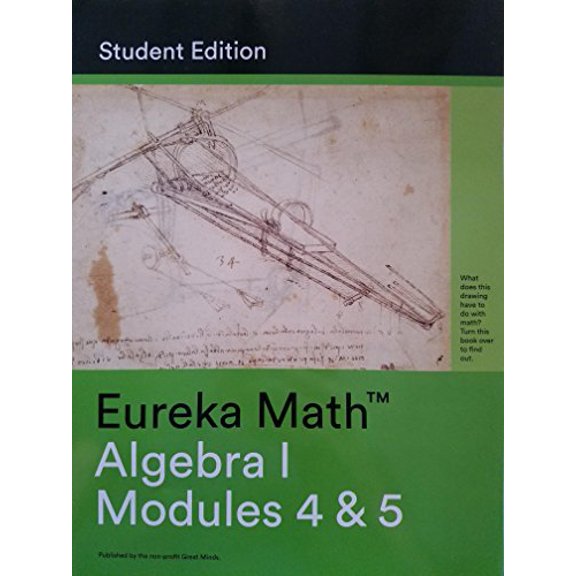 Pre-Owned Eureka Math; A Study of Functions, Algebra I Modules 4 & 5, Student Edition, 9781632553256, 1632553252 (Paperback) 1632553252 9781632553256