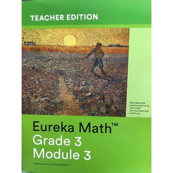 Eureka Math, Grade 3, Module 3, Multiplication and Division with Units, Teacher Edition, c.2015, 9781632553652, 1632553651