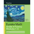 thumbnail image 1 of Pre-Owned Eureka Math Practice: Grade 3 Fluency Modules 1-4 Paperback January 1, 2015, 9781640545939, 164054593X, Paperback,, 1 of 1
