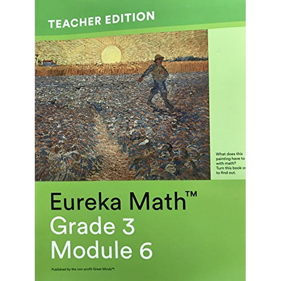 Pre-Owned Eureka Math - a Story of Units Grade 3 Teacher Edition Book #6 (Module 6) Grade 3 Teacher Edition Book #6 (Module 6), 9781632553683, 1632553686, Paperback,