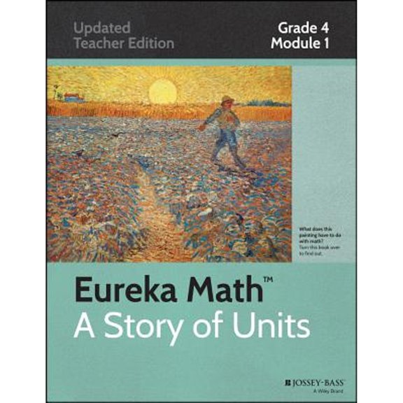 Eureka Math, a Story of Units: Grade 4, Module 1 : Place Value, Rounding, and Algorithms for Addition and Subtraction