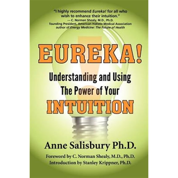 Pre-Owned Eureka! Understanding and Using the Power of Your Intuition (Paperback)