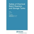 thumbnail image 1 of Eurocourses: Reliability & Risk Analysis Safety of Chemical Batch Reactors and Storage Tanks, Book 1, (Hardcover), 1 of 1