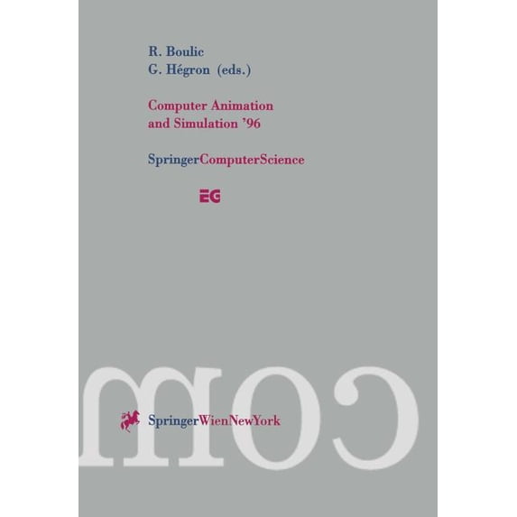 Eurographics Computer Animation and Simulation '96: Proceedings of the Eurographics Workshop in Poitiers, France, August 31-Sept, (Paperback)