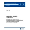 thumbnail image 1 of EuropÃ¤ische Hochschulschriften / Europea Die berufliche Integration von Repatriates: Eine Studie zu den Schwierigkeiten von MitarbeiterInnen nach einer Auslandse, Book 464, (Paperback), 1 of 1